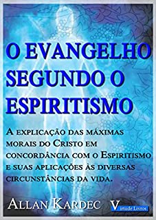 Livro O Evangelho Segundo o Espiritismo