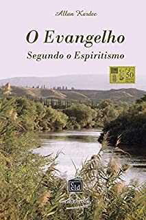 Livro O Evangelho Segundo o Espiritismo