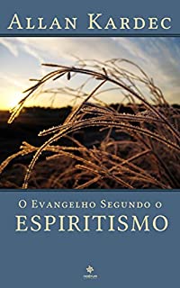 Livro O Evangelho Segundo o Espiritismo - Coleção Allan Kardec