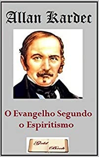 Livro O Evangelho Segundo o Espiritismo (Ilustrado)