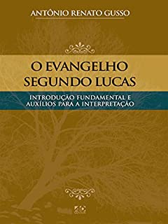 Livro O Evangelho segundo Lucas