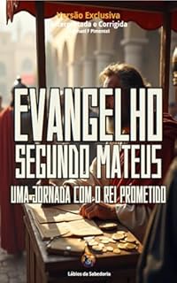 Livro Evangelho Segundo Mateus: Uma Jornada com o Rei Prometido