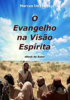 Livro O Evangelho na Visão Espírita