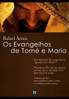 Os Evangelhos de Tomé e Maria
