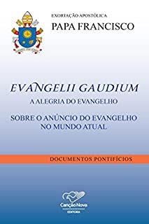 Livro Evangelii Gaudium: A alegria do Evangelho