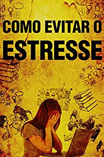 Livro COMO EVITAR O ESTRESSE