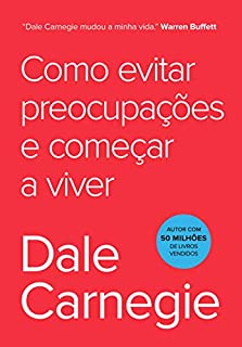 Livro Como evitar preocupações e começar a viver