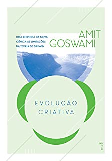 Livro Evolução Criativa: uma resposta da nova ciência às limitações da teoria de Darwin