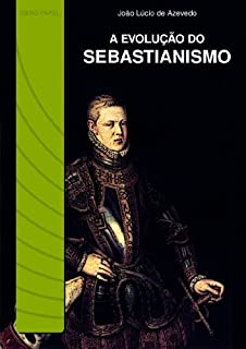 Livro A evolução do sebastianismo