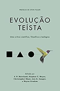Livro Evolução teísta: Uma crítica científica, filosófica e teológica