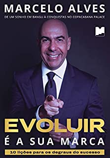 Livro Evoluir é a sua marca: 10 lições para os degraus do sucesso
