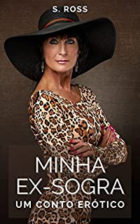 Livro Minha Ex-Sogra: Um Conto Erótico