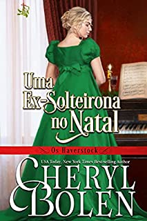 Livro Uma Ex-Solteirona no Natal: Os Haverstock (4)