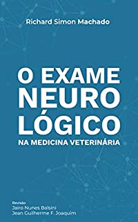 Exame Neurológico na Medicina Veterinária