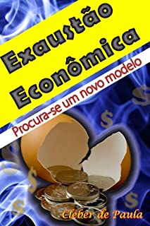 Livro Exaustão Econômica: Procura-se um novo modelo