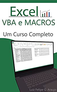 Excel VBA e Macros: Um Curso Completo