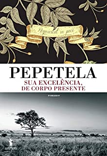 Livro Sua Excelência, de Corpo Presente