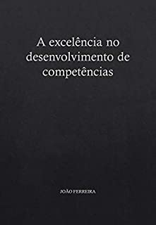 Livro A excelência no desenvolvimento de competências