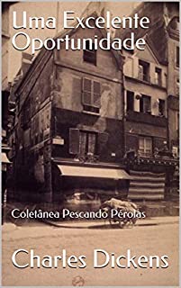 Livro Uma Excelente Oportunidade: Coletânea Pescando Pérolas