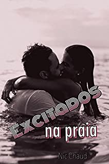 Livro Excitados na Praia (Loucas por Pornô Livro 2)
