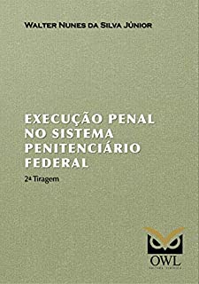 Livro Execução Penal no Sistema Penitenciário Federal