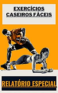 Livro Exercícios caseiros fáceis: Relatório especial