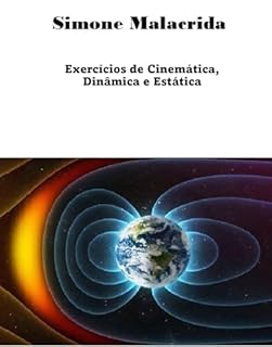 Livro Exercícios de Cinemática, Dinâmica e Estática