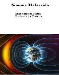Livro Exercícios de Física Nuclear e da Matéria