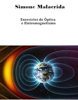 Livro Exercícios de Óptica e Eletromagnetismo