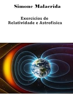 Livro Exercícios de Relatividade e Astrofísica