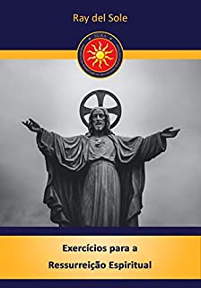 Livro Exercícios para a Ressurreição Espiritual