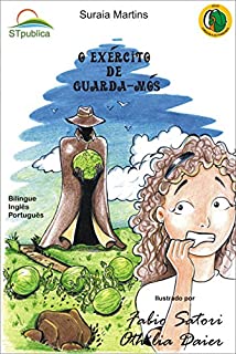 O exército de guarda-mós (A MOCHILA DE FRANCISCA Livro 3)