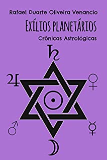 Livro Exílios Planetários: Crônicas Astrológicas