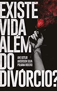 Livro Existe vida além do divórcio?