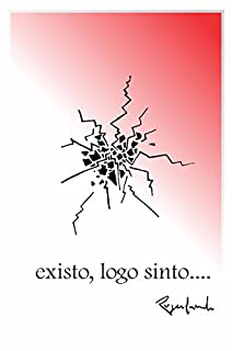 existo, logo sinto...