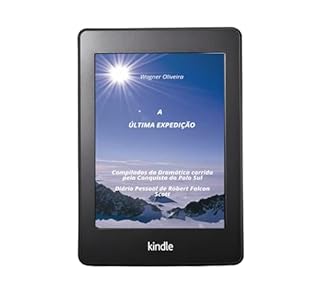 Livro A ÚLTIMA EXPEDIÇÃO: A Dramática corrida pela Conquista do Pólo Sul - Diário Pessoal de Robert Falcon Scott
