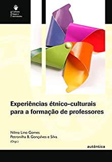 Livro Experiências étnico-culturais para a formação de professores