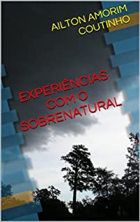 Livro EXPERIÊNCIAS COM O SOBRENATURAL