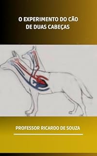 Livro O Experimento do Cão de Duas Cabeças