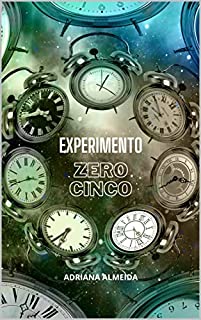 Livro EXPERIMENTO ZERO CINCO