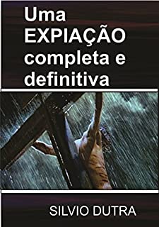 Livro Uma Expiação Completa E Definitiva