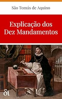 Livro Explicação dos Dez Mandamentos