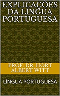 EXPLICAÇÕES DA LÍNGUA PORTUGUESA: LÍNGUA PORTUGUESA (2)