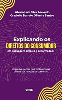 Livro Explicando os Direitos do Consumidor: em linguagem simples e de forma fácil