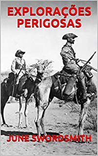 Livro EXPLORAÇÕES PERIGOSAS