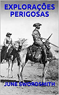 Livro EXPLORAÇÕES PERIGOSAS