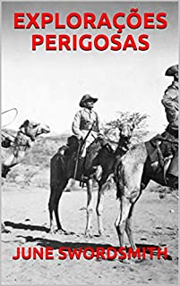 Livro EXPLORAÇÕES PERIGOSAS