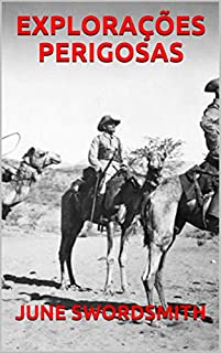 Livro EXPLORAÇÕES PERIGOSAS