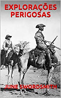 Livro EXPLORAÇÕES PERIGOSAS