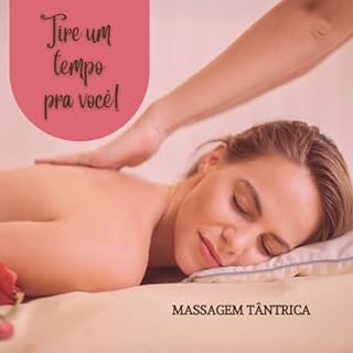 Livro EXPLORANDO A MASSAGEM TÂNTRICA